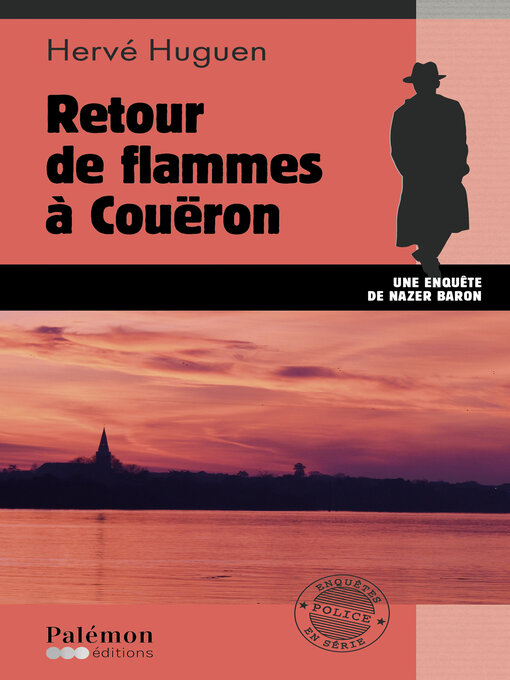 Title details for Retour de flammes à Couëron by Hervé Huguen - Available